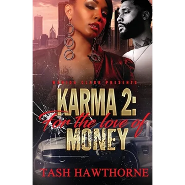 Karma 2: For The Love of Money