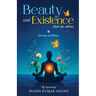 Beauty and Existence - Eternity in Stillness