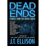 Dead Ends: Stories from the Gothic South