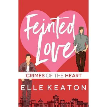 Feinted Love