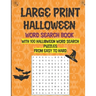 Large Print Halloween Word Search Book With 100 Halloween Word Search Puzzles From Easy To Hard: Halloween Word Search Puzzles: Fun Holiday Activity F