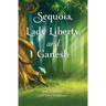 Sequoia, Lady Liberty, and Ganesh