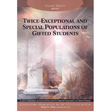Twice-Exceptional and Special Populations of Gifted Students
