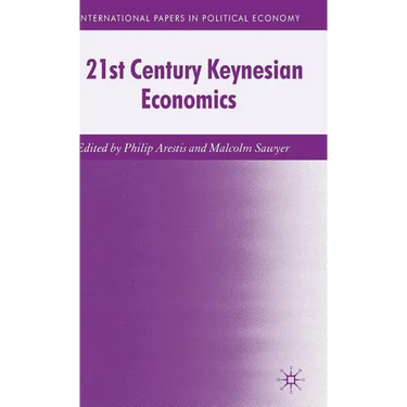 21st Century Keynesian Economics