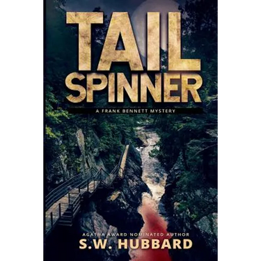 Tailspinner: A Small Town, Outdoor Adventure Mystery