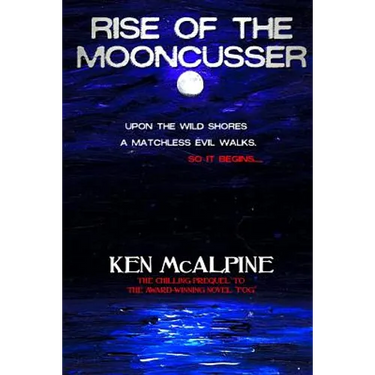 Rise of the Mooncusser