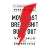 Move Fast. Break Shit. Burn Out.: The Catalyst's Guide to Working Well