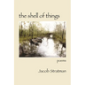 The Shell of Things