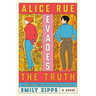 Alice Rue Evades the Truth
