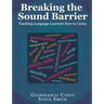 Breaking the Sound Barrier: Teaching Language Learners How to Listen