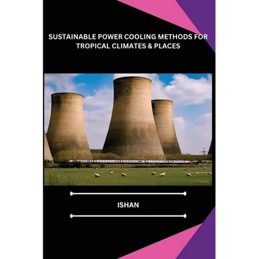 Sustainable Power Cooling Methods for Tropical Climates & Places