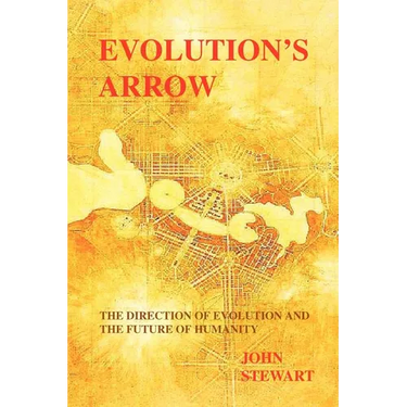 Evolution's Arrow: the direction of evolution and the future of humanity