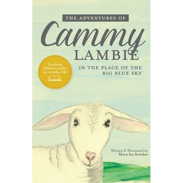 The Adventures of Cammy Lambie in The Place of the Big Blue Sky