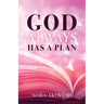 God Always Has a Plan
