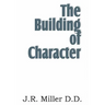The Building of Character