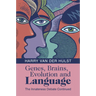 Genes, Brains, Evolution and Language: The Innateness Debate Continued