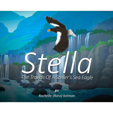 Stella: The Travels of a Steller's Sea Eagle