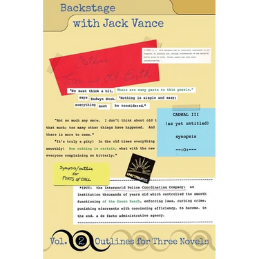 Backstage with Jack Vance, Volume 2: Outlines for Three Novels
