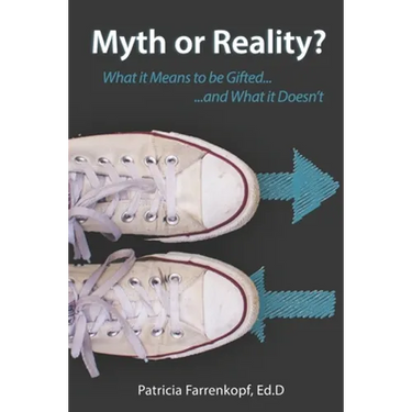 Myth or Reality?: What it Means to be Gifted...and What it Doesn't