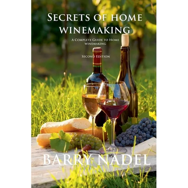 Secrets of Home Winemaking 2nd Editioon