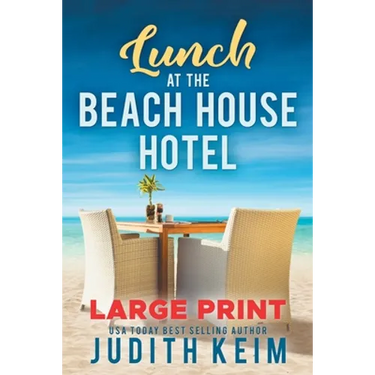 Lunch at The Beach House Hotel: Large Print Edition