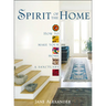Spirit of the Home: How to make your home a sanctuary