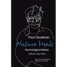 Nature Heals: The Psychological Essays of Paul Goodman