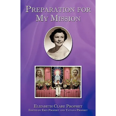 Preparation for My Mission