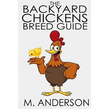 The Backyard Chickens Breed Guide: The Best (and Worst) Backyard Chicken Breeds