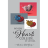 When Hearts Collide, Et Cetera