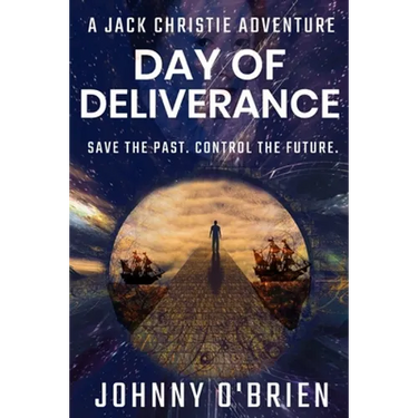 Day of Deliverance: A Jack Christie Adventure