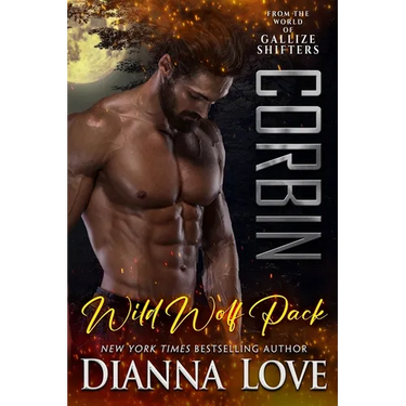 Corbin: Wild Wolf Pack from the world of Gallize Shifters