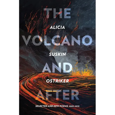 The Volcano and After: Selected and New Poems 2002-2019