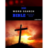 100 Word Search Bible Puzzle Book Large Print: Brain Challenging Bible Puzzles For Hours Of Fun