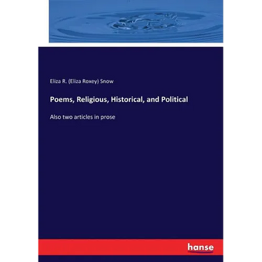 Poems, Religious, Historical, and Political: Also two articles in prose