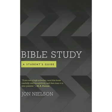 Bible Study: A Student's Guide
