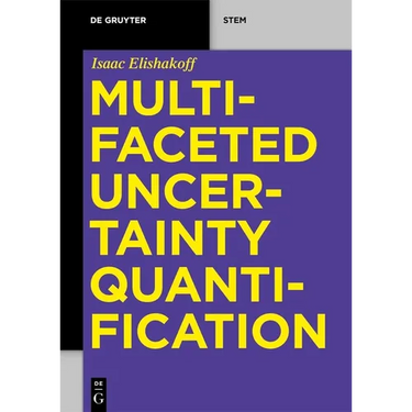 Multifaceted Uncertainty Quantification
