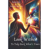 Look Within To Take Back What's Yours: Mr. Bud's Journey To Genius Life