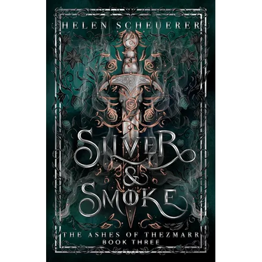 Silver & Smoke: An epic fantasy romance