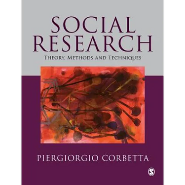Social Research: Theory, Methods and Techniques