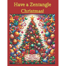 Have a Zentangle Christmas!: A Coloring Book of Zentangle christmas