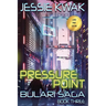 Pressure Point: The Bulari Saga (Large Print Edition)