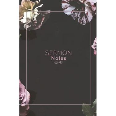 Sermon Notes: Record Bible Scripture, Write Prayer Requests, Further Study Notes, Reflect on God & Church, Sermons Journal, Christian Notebook, Gift,
