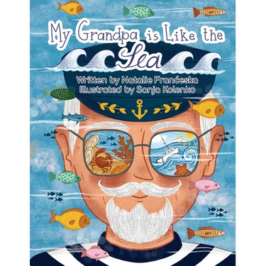 My Grandpa is Like the Sea