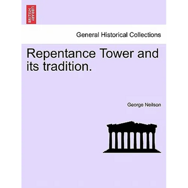 Repentance Tower and Its Tradition.
