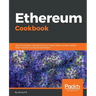 Ethereum Cookbook
