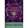 Tales from High Hallack Volume Two