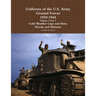 Uniforms of the U.S. Army Ground Forces 1939 - 1945 Volume 5 Part 2 Cold Weather Caps and Hats; Hoods and Helmets
