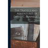The Travels and Adventures of David C. Bunnell