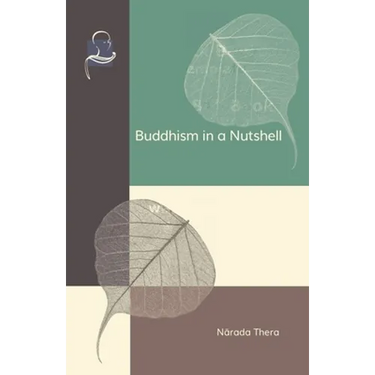 Buddhism in a Nutshell